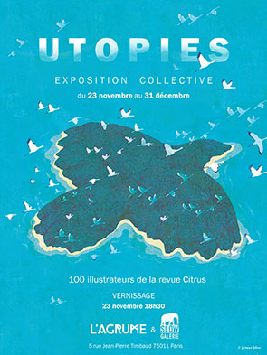 Utopies – L’Agrume Éditions et la Slow Galerie